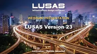 Вебинар по обновлению LUSAS версии 23