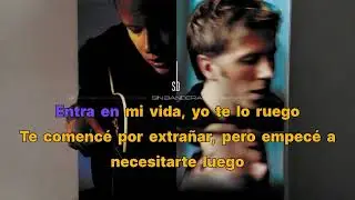 Sin Bandera - Entra en Mi Vida (Karaoke)
