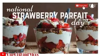 National Strawberry Parfait Day