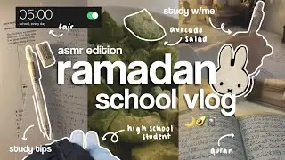 ramadan SCHOOL VLOG 🌙🥑 | how to STUDY during RAMADAN | asmr edition, study tips, aesthetic