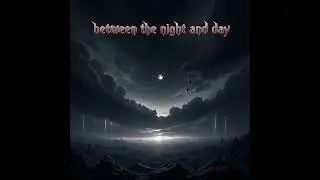 between the night and day -- Post‑Hardcore x Industrial Power Ballads