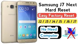 Samsung J7 Next Hard Reset | Samsung Hard Reset | How to Unlock Samsung Galaxy