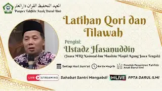Latihan Qori dan Tilawah Santri PPTA Darul Ilmi Bersama Ustadz Hasanudin (Live)