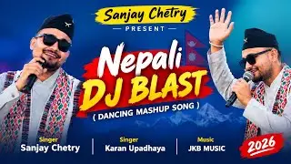 New Nepali Dj Dancing Song 4 || Sanjay Chetry official || 2025 Cover Song || Nepali Dj blast 