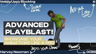ADVANCED PLAYBLAST - Showcase your Animations Like A PRO