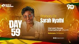 Day 59 | Revival Zimbabwe Revival 90 Days of Prayer and Fasting #RevivalZimbabwe