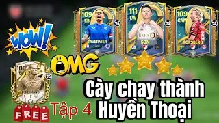 FC MOBILE | CÀY CHAY THÀNH HUYỀN THOẠI - TẬP 4 | THỬ THÁCH CÀY CHAY BUILD ĐH QUỐC DÂN MẠNH NHẤT.