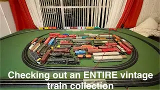 Testing and Checking Out this Vintage Train Collection