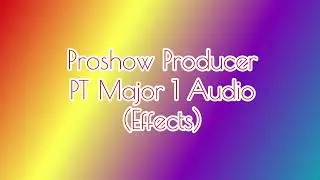 Proshow Producer Pixitracker Major 1 Audio (Wizard - Effects)