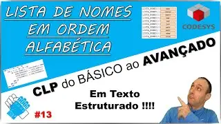 13 - LISTA DE NOMES EM ORDEM ALFABÉTICA PROGRAMADO EM TEXTO ESTRUTURADO - Codesys