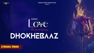 Track 1 - DHOKHEBAAZ | Lyrical Video | Ankit Mishra