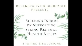 Building Income by Supporting Spring Renewal Health Resets