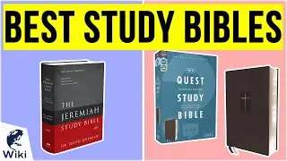10 Best Study Bibles 2020