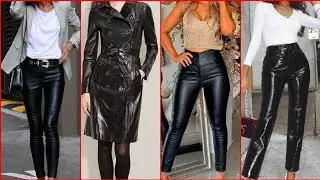 Most stylish and trendy Leather pants outfits for girls