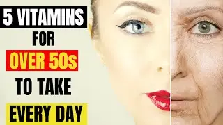 Boost Your Health: Top 5 Vitamins for Over 50's