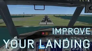 FSX How to Improve your Visual Landings | On-Going Series - Episode 33