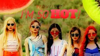 (REQUEST) How would Red Velvet sing 'I'M SO HOT' [ LINE DISTRIBUTION ]