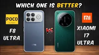 Poco F8 Ultra vs Xiaomi 17 Ultra🔥 Details Comparison