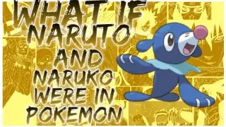 what if Naruto and naruko were in Pokemon