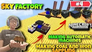 ||SKYFACTORY #4||MAKING IRON AND COAL SAPLING|| AND AUTOMATIC MACHINES MINECRAFT PE || HINDI ||