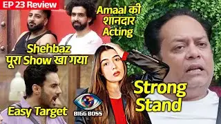 Bigg Boss 19 Review EP 23 | Shehbaz Ka Pura Show, Amaal Ki Acting, Zeishan Ka Strong Stand