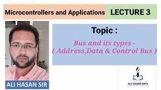 Bus and its types - Address, Data & Control Bus | MAA-MSBTE | Lecture 3 | Ali Hasan Sir