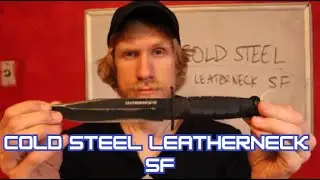 COLD STEEL LEATHERNECK SF (REVIEW)