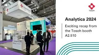 Tosoh Bioscience recap at Analytica 2024