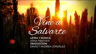 Vine a Salvarte - I Have Come To Save You