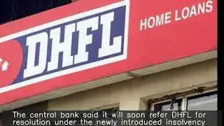 RBI takes control of DHFL, to start bankruptcy proceedings against it