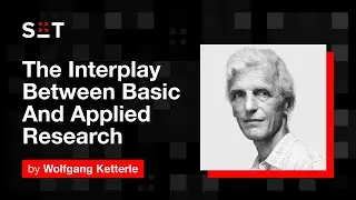 Wolfgang Ketterle - The interplay between basic and applied research at SIT Insights in Technology