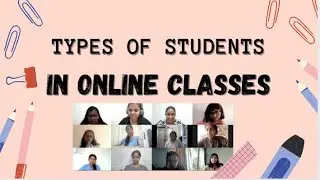 Types of Students in Online Classes | Productive Vibes