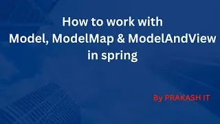 17-How to work with Model, ModelMap & ModelAndView in spring | Spring MVC | Spring Tutorial