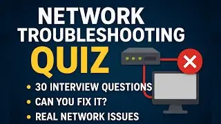 30 Network Engineer Troubleshooting Questions Quiz  IT Interview Practice  Networking Skills Test
