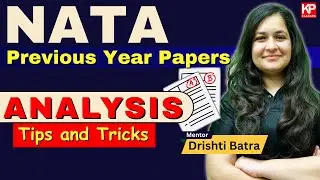 📢 🔥 NATA Previous Year Paper Analysis | Tips and Tricks | By Drishti Ma&rsquo;am