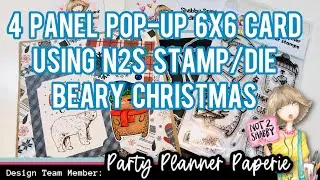 4 Panel Pop-Up 6x6 Card - Using Not 2 Shabby Stamp/Die - Beary Christmas