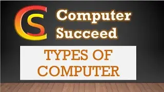 Types of computer-lecture-2 (computer succeed)
