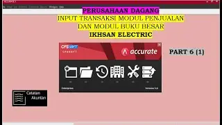 Tutorial Accurate Accounting: Input Transaksi Modul Penjualan dan Modul Buku Besar (Transaksi 1-4)
