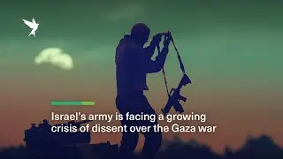 Israel's army is facing a growing crisis of dissent over the Gaza war