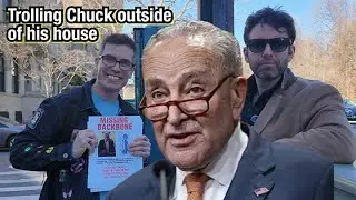 We trolled Chuck Schumer outside of his house