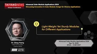 Dr. Qiang Huang, Cando Solar: Light-Weight Yet Sturdy Modules