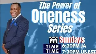the Power of Onesness Series