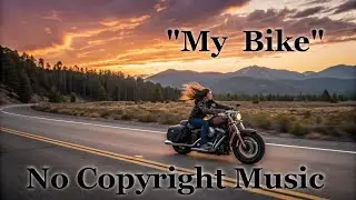 My Bike | (No Copyright Music) @Mike-Hit #noсopyrightmusic #музыкабезавторскихправ