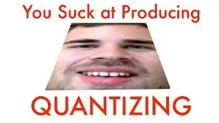 Quantizing and Using Grooves (You Suck at Producing #36)