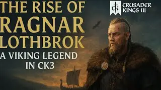 THE RISE OF RAGNAR | The Rise of Ragnar Lothbrok: Swedish Kingdom | A Viking Legend in CK3