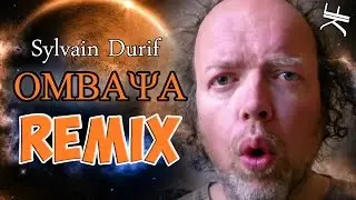 Sylvain Durif - OMBAYA (REMIX)