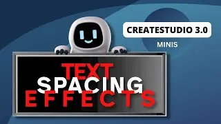 CreateStudio:Text Effects (Text Spacing Mini Tutorial)