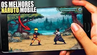 OS MELHORES JOGOS DE NARUTO DA PLAYSTORE 2025 !!