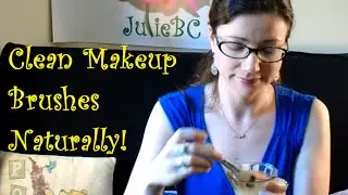 How to Clean Makeup Brushes Without Chemicals, Only Natural Ingredients - Soap Nuts! | Rosy JulieBC