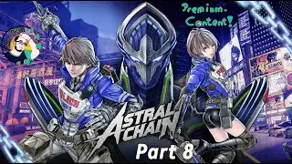 Astral Chain Part 8